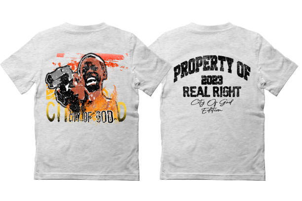 City Of God Real Right T-Shirt